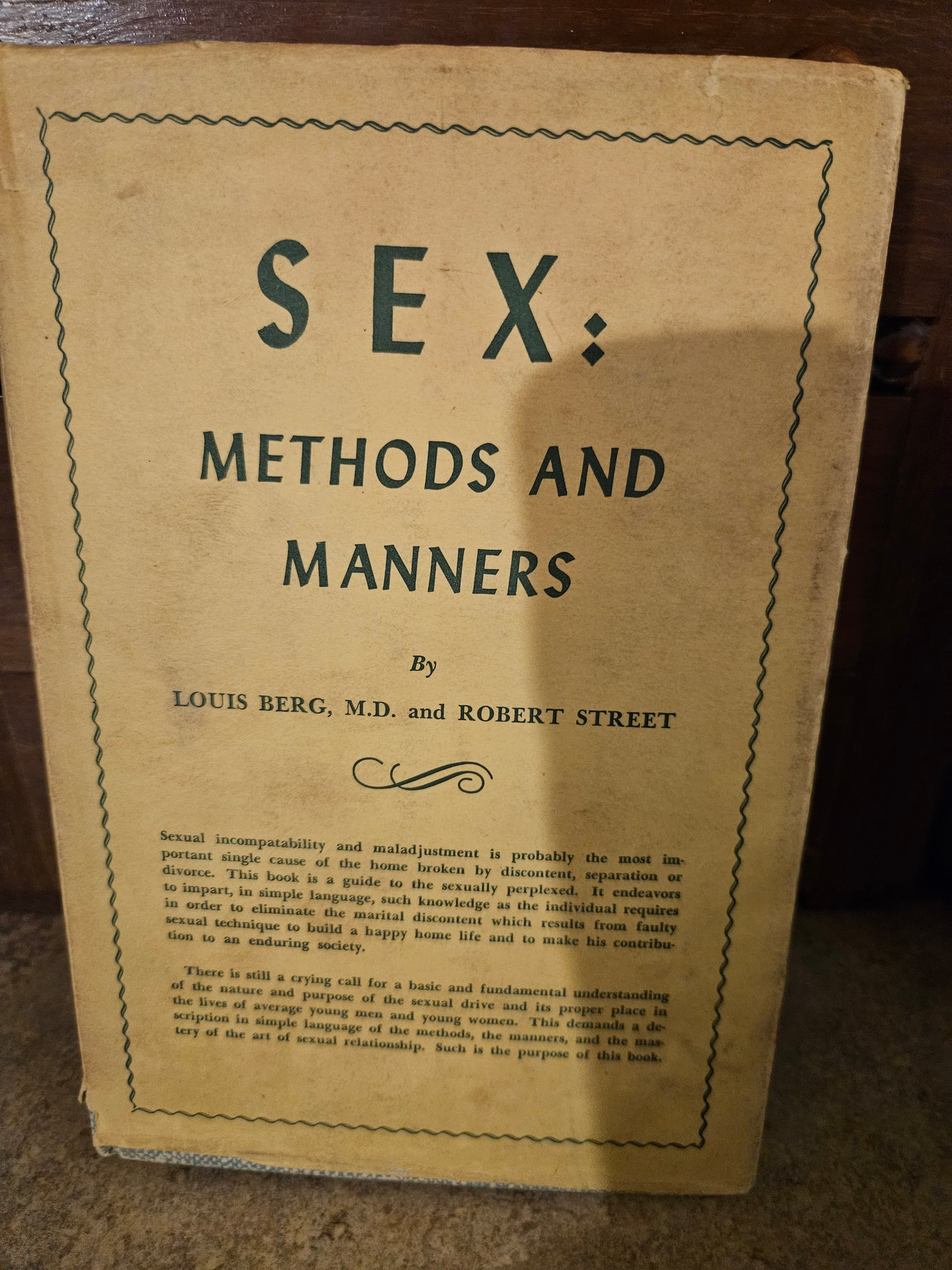 "Sex: Methods and Manners" — Louis Berg M.D. & Robert Street — First Edition 1953 McBride
