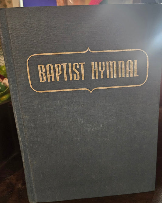 Baptist Hymnal — Convention Press, 1956 (Forty-Second Printing)