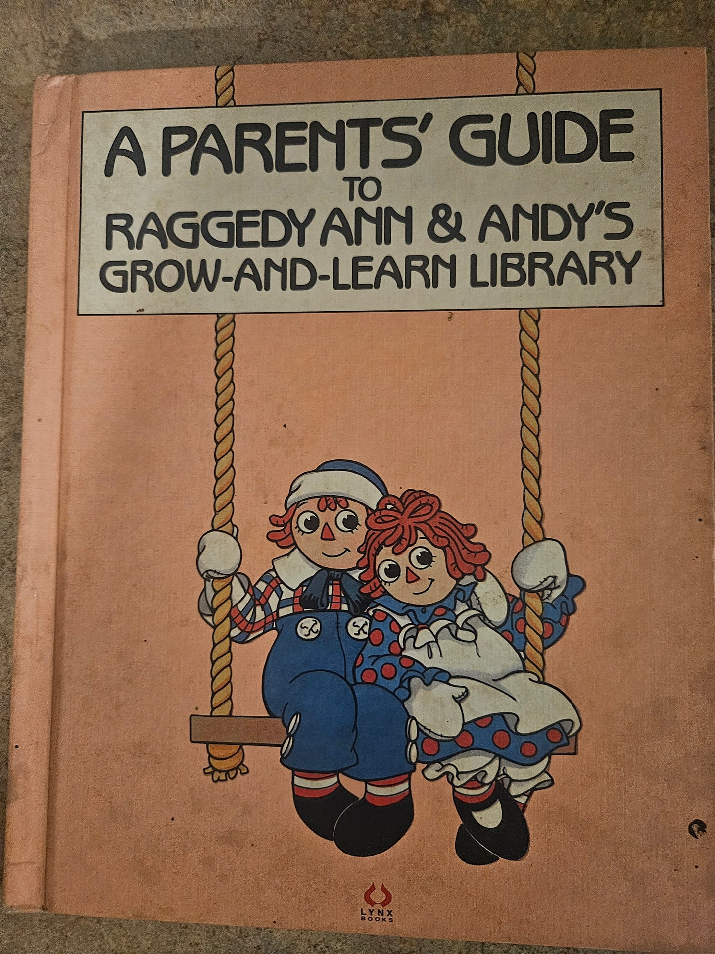 A Parents' Guide to Raggedy Ann & Andy's Grow-and-Learn Library (Hardcover)