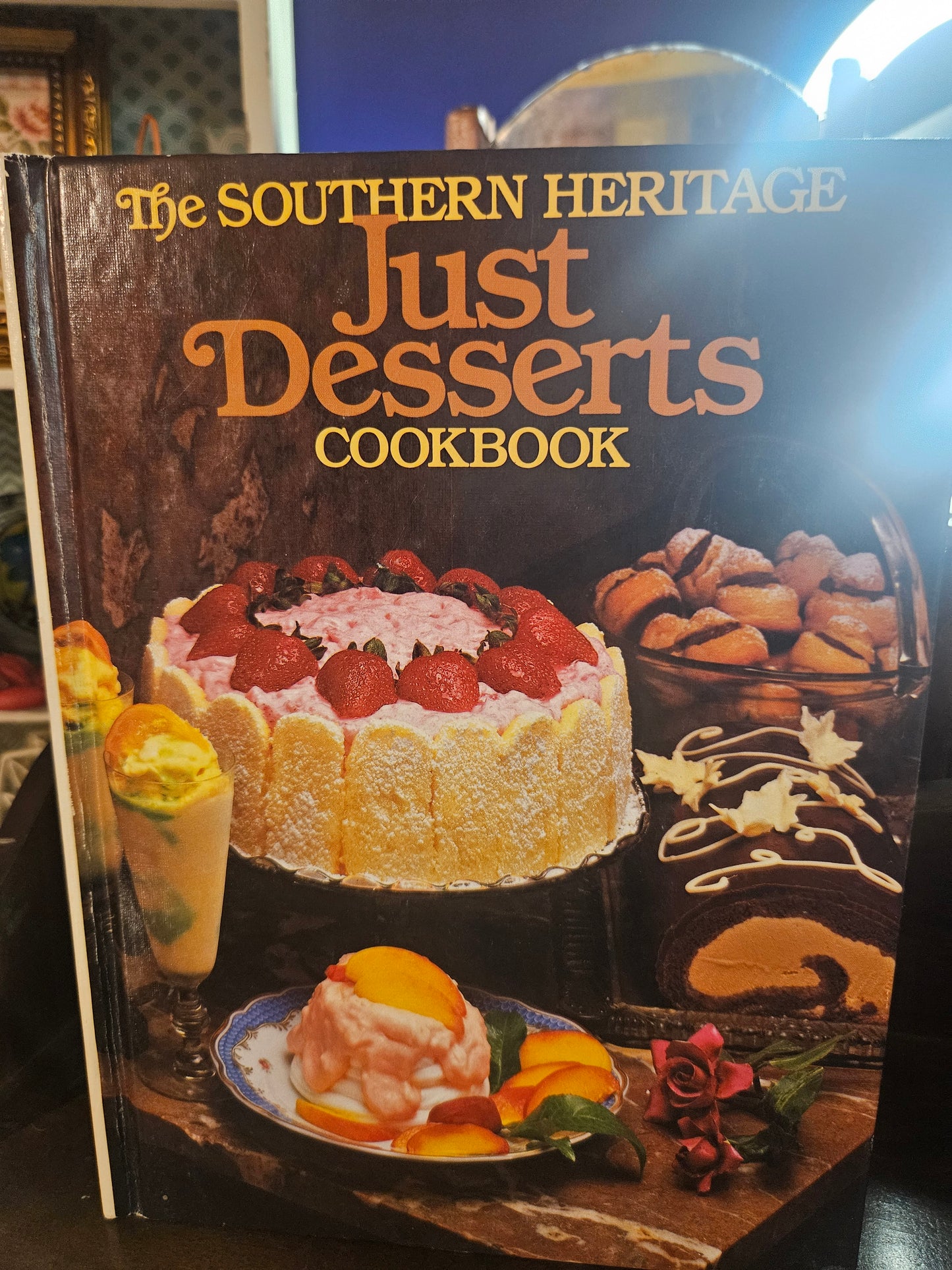 The Southern Heritage Just Desserts Cookbook — 1984, Southern Living, Hardcover, Vintage