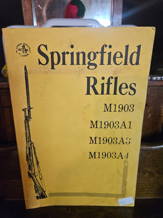 Springfield Rifles M1903 Technical Manual – Combat Bookshelf Reprint